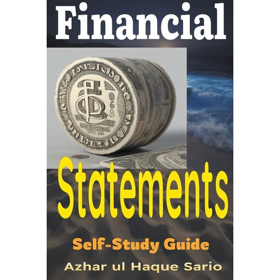 Financial Statements: Self-Study Guide (Paperback)