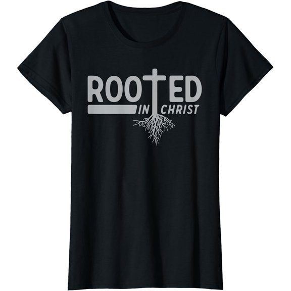 Rooted In Christ T-Shirt