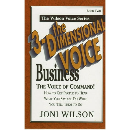 The 3-Dimensional Business Voice: The Voice of Command - (Best Voice Command App)
