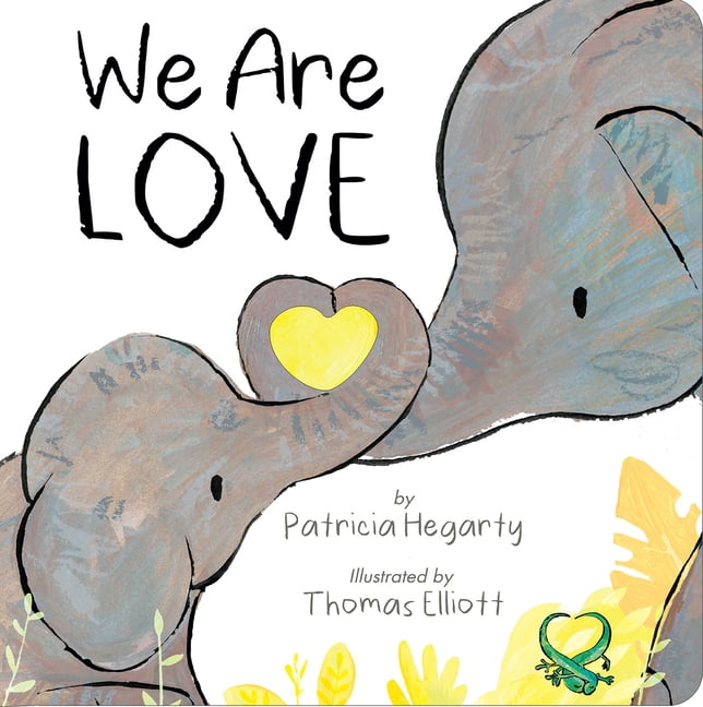 Patricia Hegarty; Thomas Elliott We Are Love (Board book)