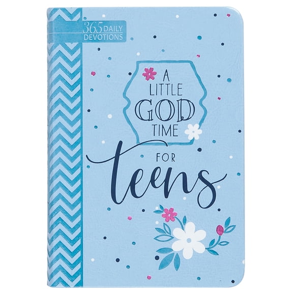 Little God Time A Little God Time for Teens (Gift Edition): 365 Daily Devotions, (Hardcover)