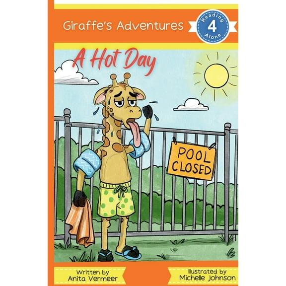 Giraffe's Adventures A Hot Day, (Paperback)