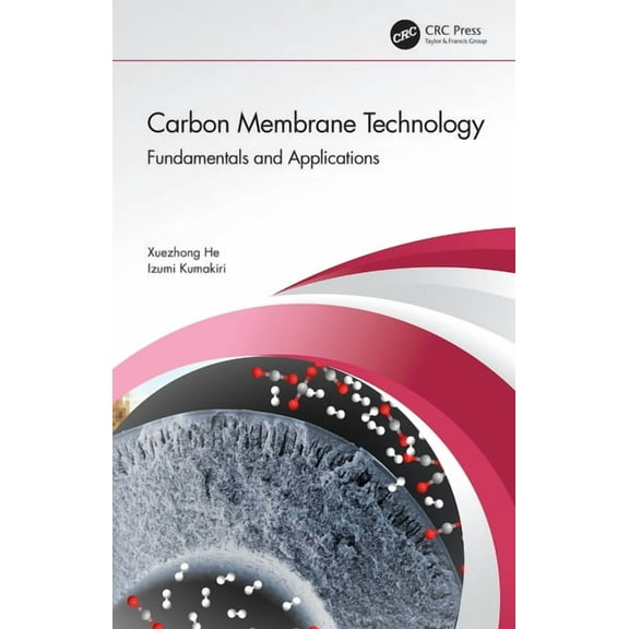 Carbon Membrane Technology: Fundamentals and Applications, (Paperback)