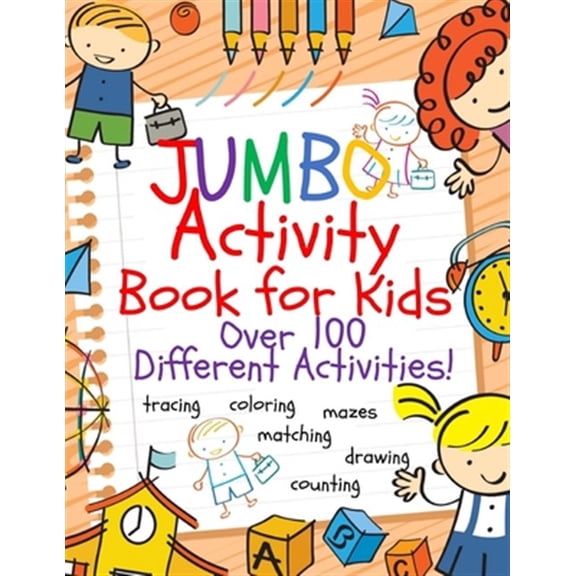 Pre-Owned Jumbo Activity Book for Kids: Jumbo Coloring Book and Activity Book in One: Giant Coloring Book and Activity Book for Pre-K to First Grade (Workbook and Activity Books) Paperback