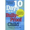 thumbnail image 1 of 10 Days to a Bully-Proof Child, 1 of 1