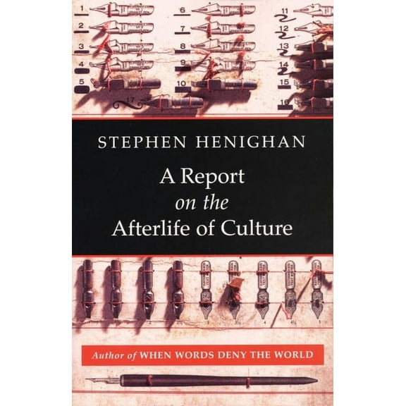 A Report on the Afterlife of Culture (Paperback)