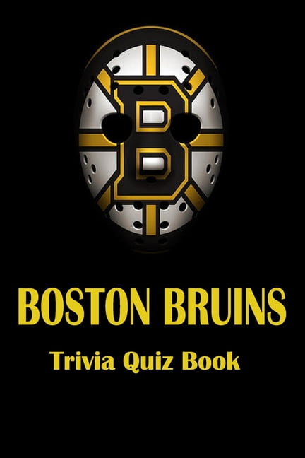 Boston Bruins Trivia Quiz Book Paperback Walmart Com Walmart Com