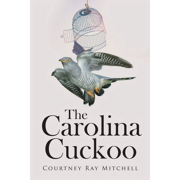 The Carolina Cuckoo, (Paperback)