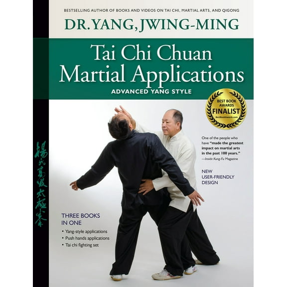 Tai CHI Chuan Martial Applications: Advanced Yang Style, (Hardcover)