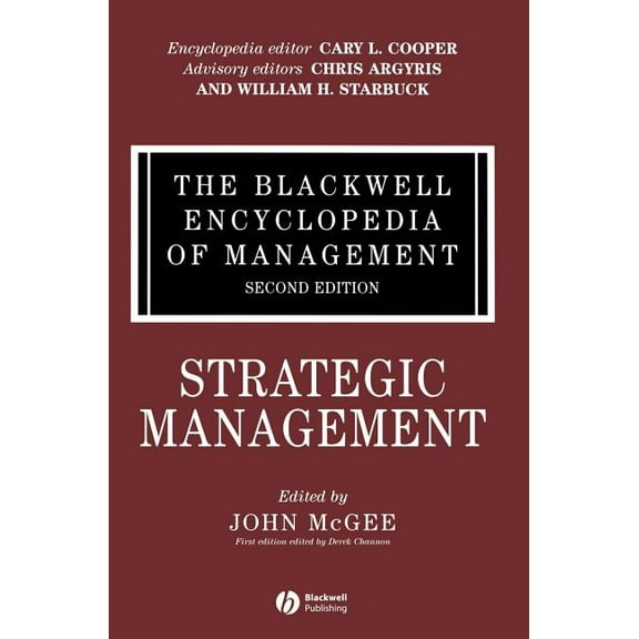 Blackwell Encyclopaedia of Management The Blackwell Encyclopedia of Management, Strategic Management, (Hardcover)