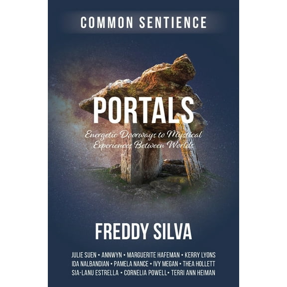 Common Sentience Portals: Energetic Doorways to Mystical Experiences Between Worlds, Book 15, (Paperback)