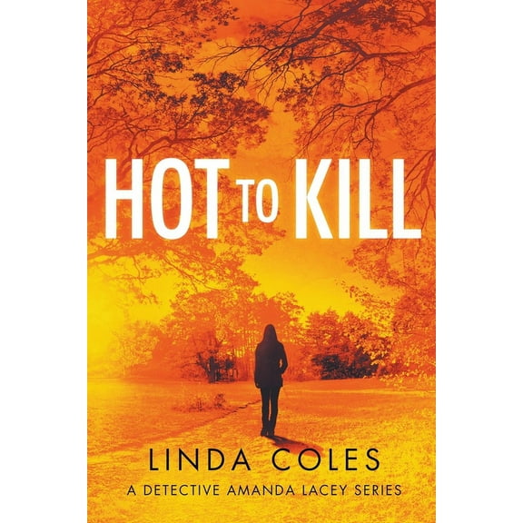 Jack Rutherford and Amanda Lacey Hot To Kill, Book 1, (Paperback)