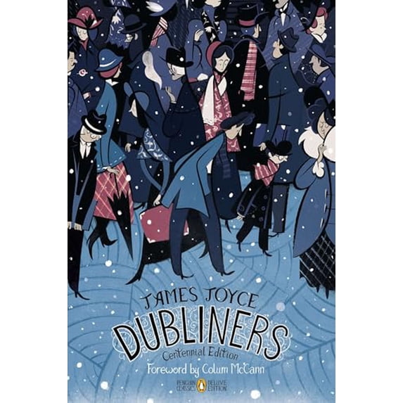 Pre-Owned Dubliners: Centennial Edition (Penguin Classics Deluxe Edition) (Paperback) 0143107453 9780143107453