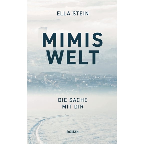 Mimis Welt: Die Sache mit dir, (Paperback)