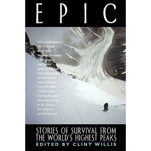 Adrenaline Epic: Stories of Survival from the World's Highest Peaks, (Paperback)