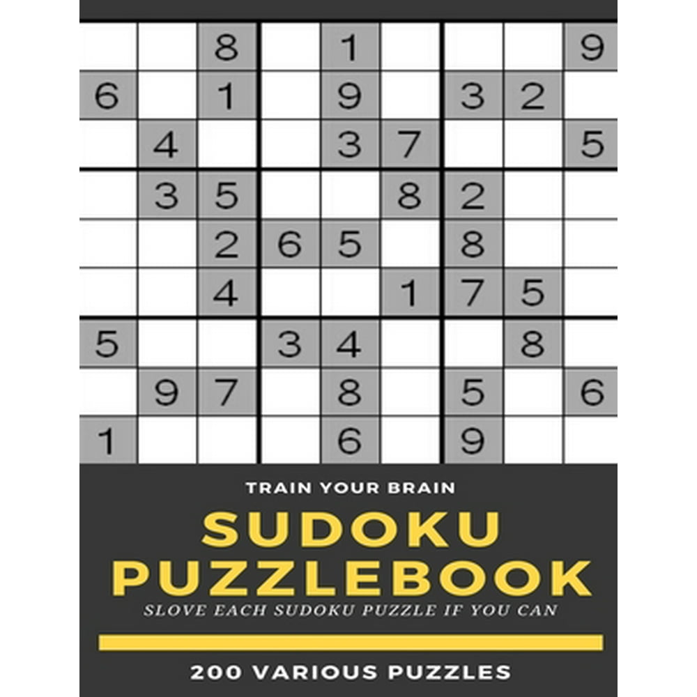 Train Your Brain Sudoku Puzzlebook Slove Each Sudoku Puzzle If Yo Can