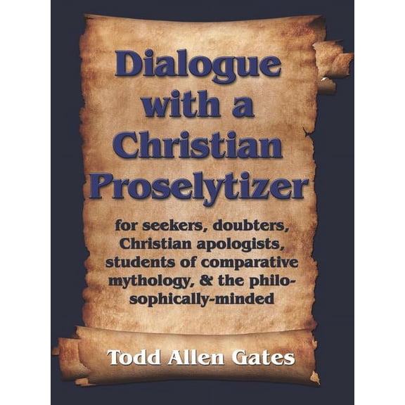 Dialogue with a Christian Proselytizer, (Paperback)