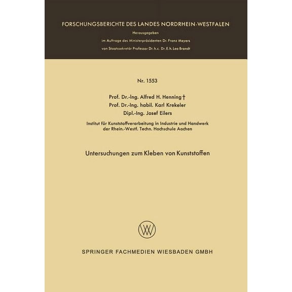 Untersuchungen Zum Kleben Von Kunststoffen, (Paperback)