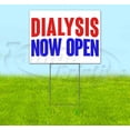 thumbnail image 1 of Dialysis Now Open (18" x 24") Yard Sign, Includes Metal Step Stake, 1 of 6
