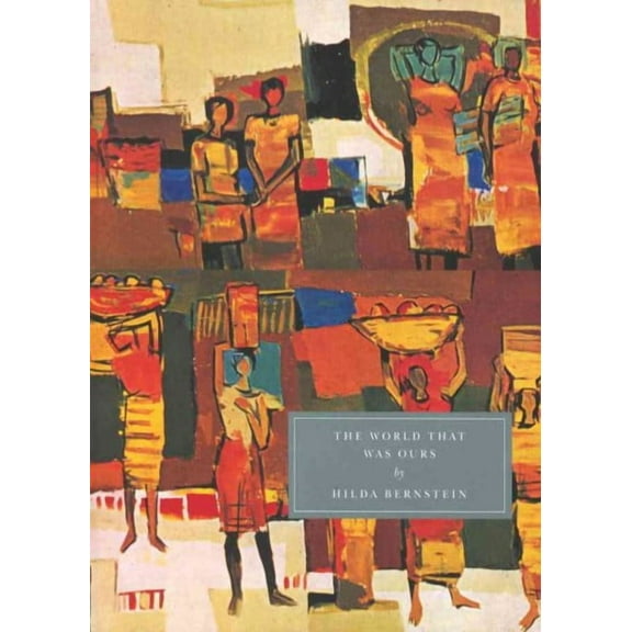 The World That Was Ours (Paperback)