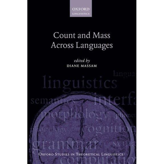 Oxford Studies in Theoretical Linguistic Count and Mass Across Languages, (Paperback)