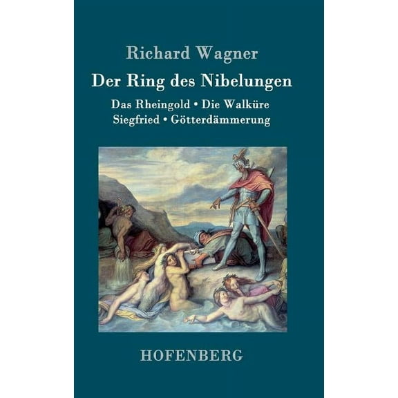 Der Ring des Nibelungen (Hardcover)