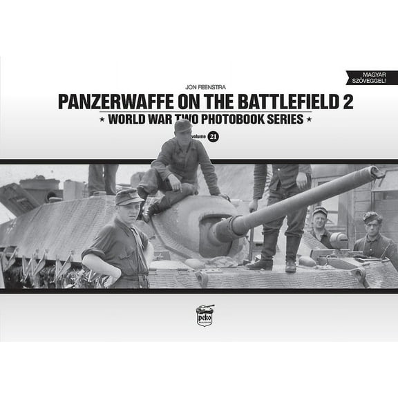 Panzerwaffe on the Battlefield 2: World War Two Photobook Series (Hardcover)