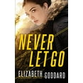 thumbnail image 1 of Never Let Go (Uncommon Justice, Bk. 1), 1 of 2