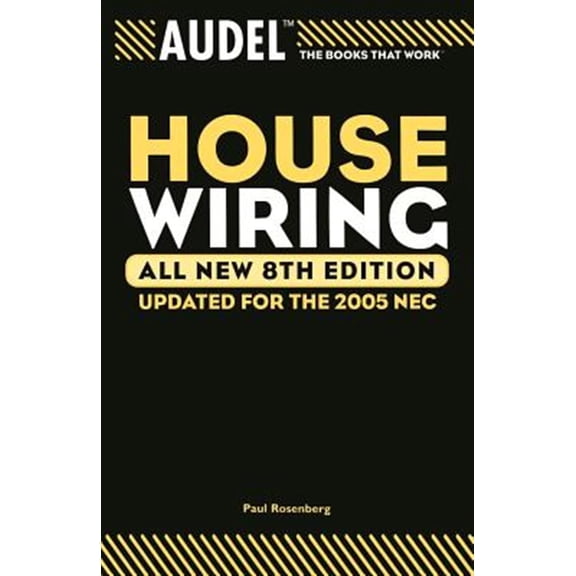 Pre-Owned Audel House Wiring (Paperback) 0764569562 9780764569562