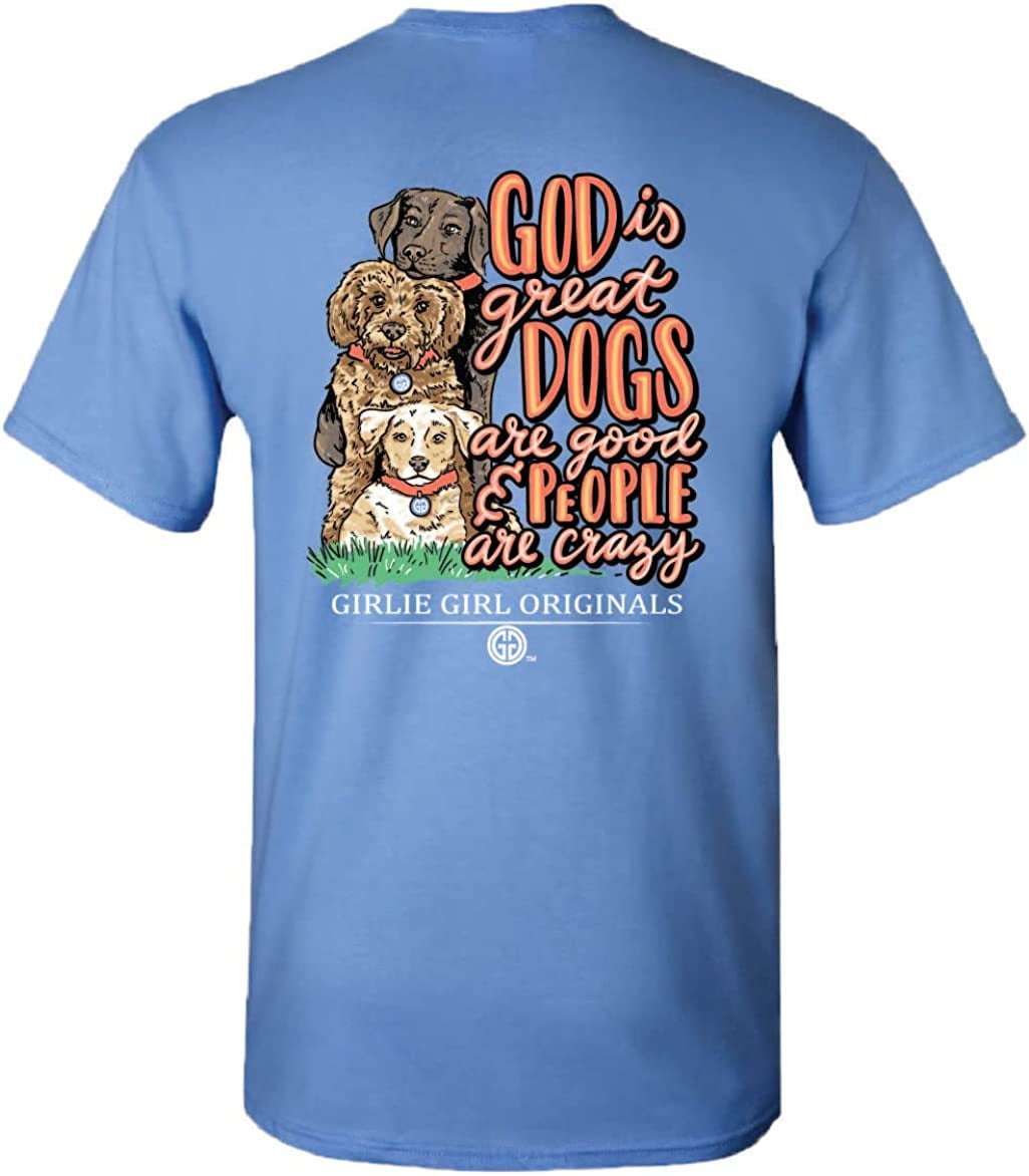 Girlie Girl Originals God is Great Dogs are Good Womens Short Sleeve T
