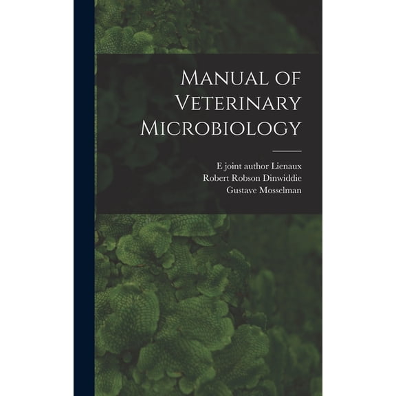 Manual of Veterinary Microbiology, (Hardcover)