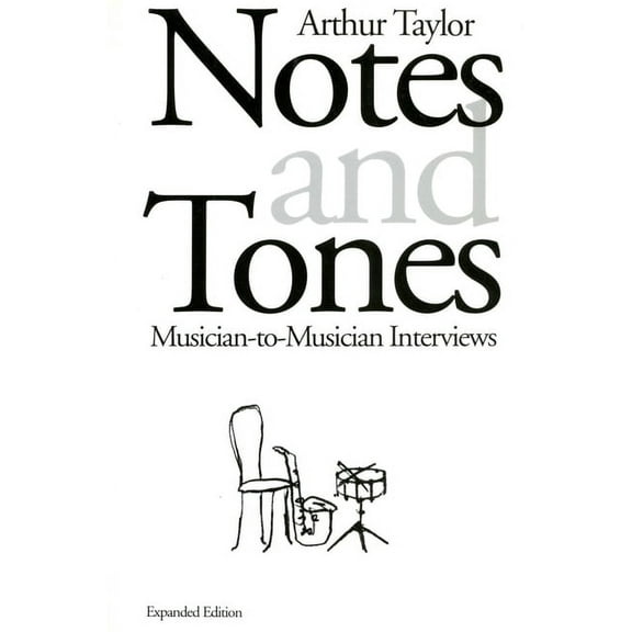 Notes and Tones: Musician-To-Musician Interviews, (Paperback)