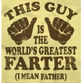 thumbnail image 2 of This Guy Worlds Greatest Farter Funny Men's Graphic T Shirt Tees Brisco Brands S, 2 of 6