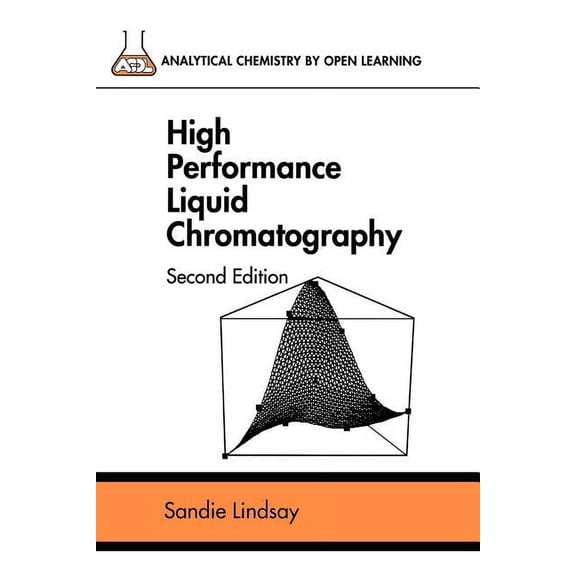 Analytical Chemistry by Open Learning High Performance Liquid Chromatography, Book 33, (Paperback)