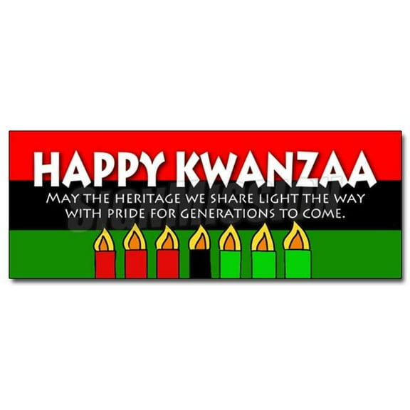 SignMission 12 in. Happy Kwanza May The Heritage We Share Light Decal Sticker