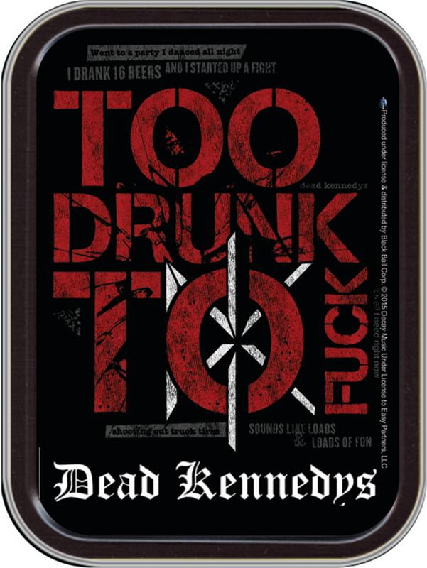 Dead Kennedys Too Drunk Stash Tin Storage Container 4.37