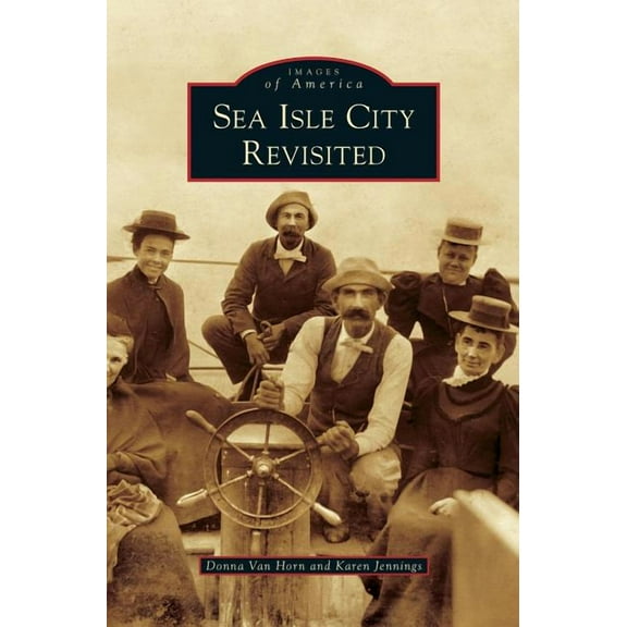 Sea Isle City Revisited (Hardcover)