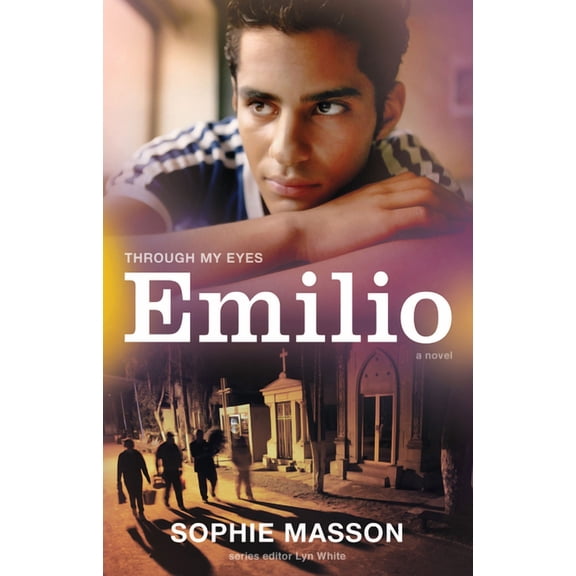 Through My Eyes: Emilio (Paperback)