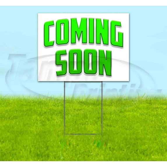 Coming Soon (18" x 24") Yard Sign, Includes Metal Step Stake