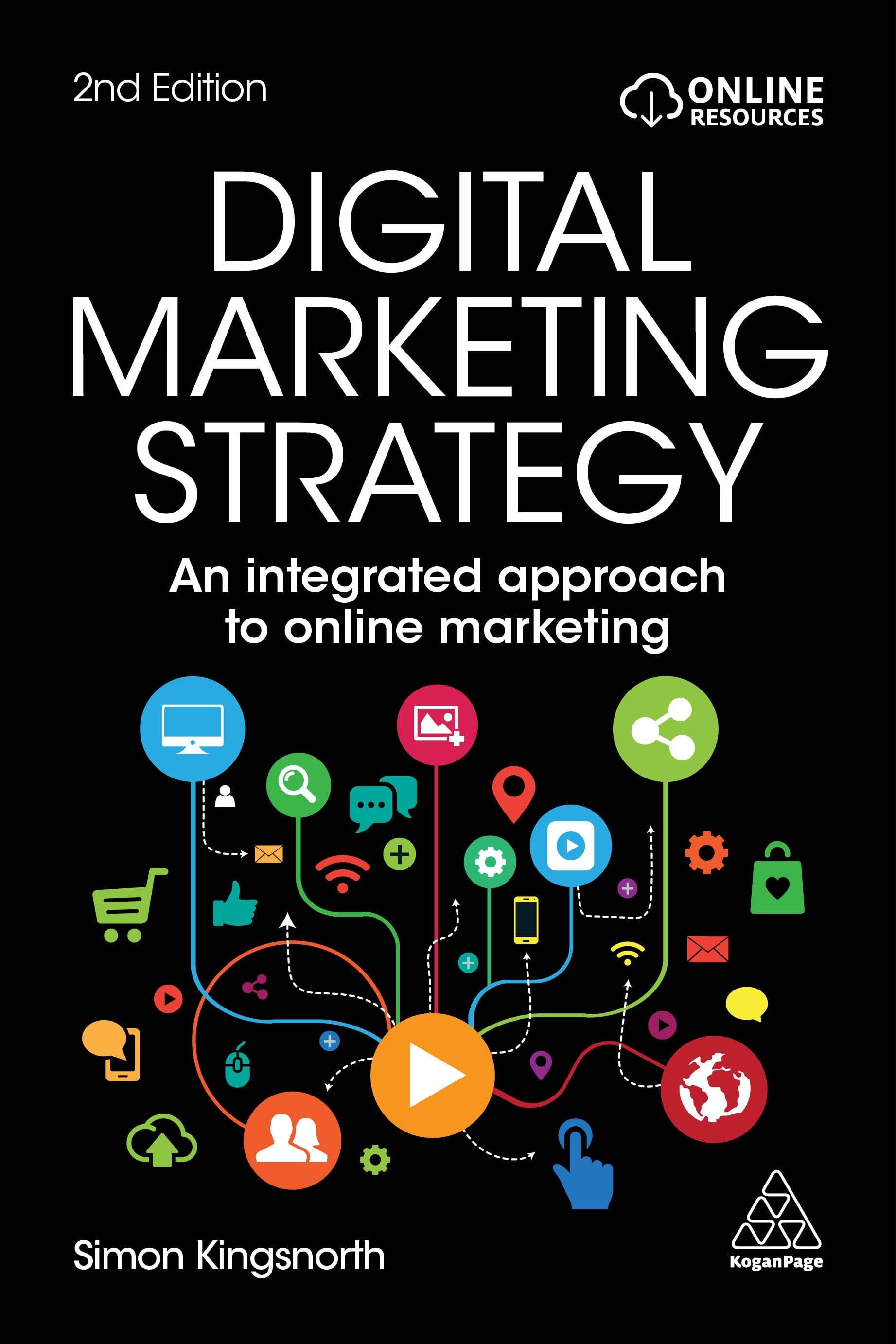 Digital Marketing Strategy An Integrated Approach to Online Marketing