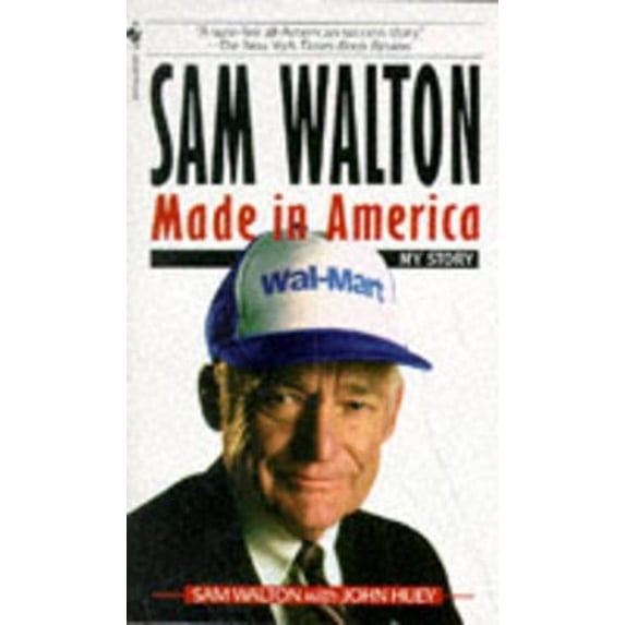 Pre-Owned Sam Walton, Made in America : My Story (Paperback)