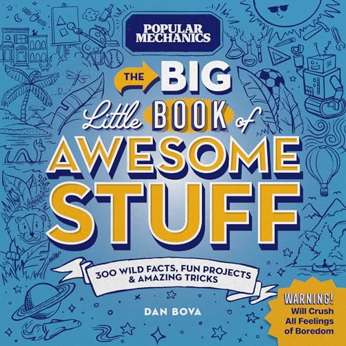 Pre-Owned Popular Mechanics the Big Little Book of Awesome Stuff: 300 Wild Facts, Fun Projects & Amazing Tricks (Hardcover) 1950785777 9781950785773