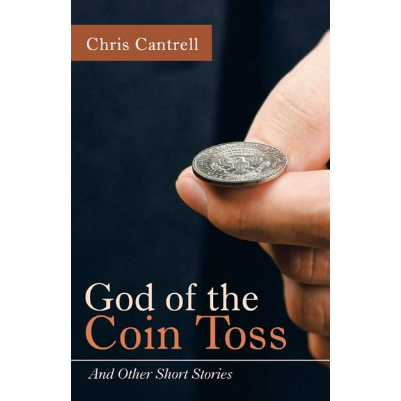 God of the Coin Toss: And Other Short Stories (Paperback)