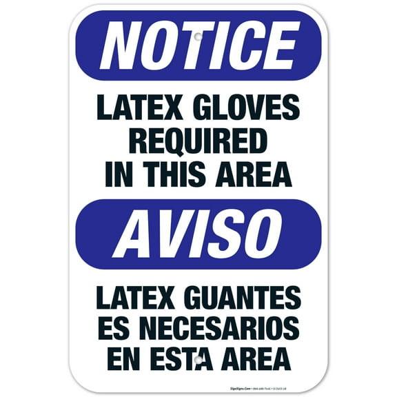 Bilingual Latex Gloves Required In This Area Sign, OSHA Sign, 12x18 Aluminum