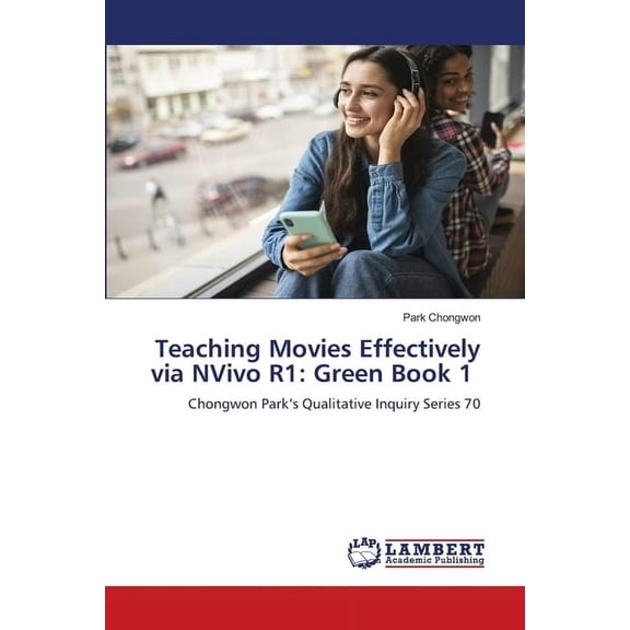 Teaching Movies Effectively via NVivo R1: Green Book 1, (Paperback)