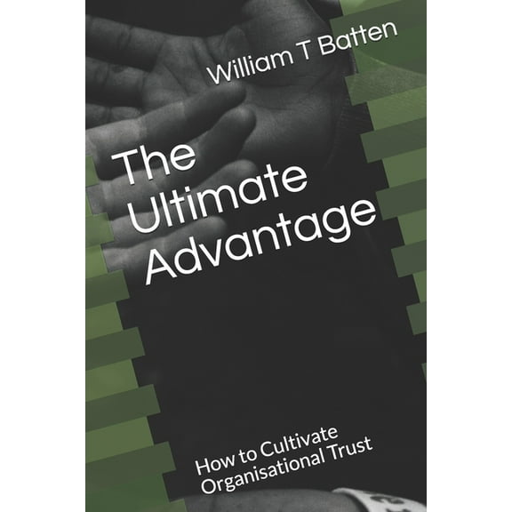 The Ultimate Advantage (Paperback)
