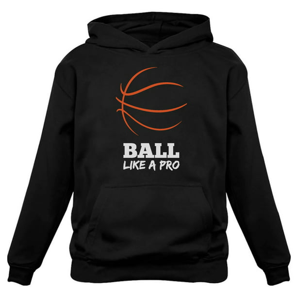 Volgen opraken Trunk bibliotheek Tstars Womens Basketball Sport Shirts Cool Basketball Ball Like A Pro Gift  for Basketball Fans Team Gift Ideas for Women Hoodie - Walmart.com