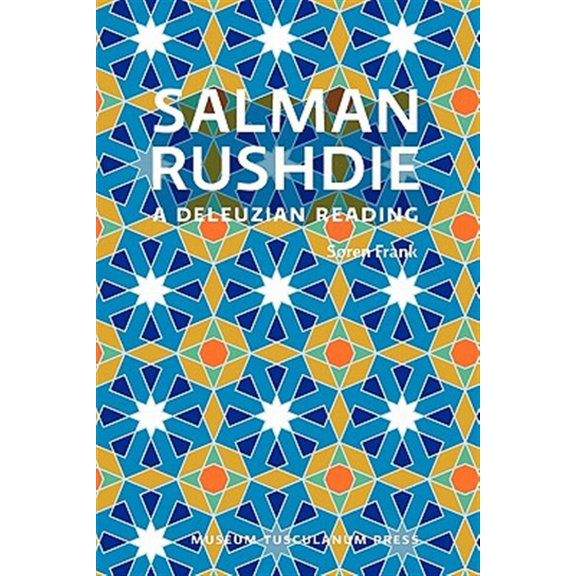 Pre-Owned Salman Rushdie: A Deleuzian Reading (Paperback)