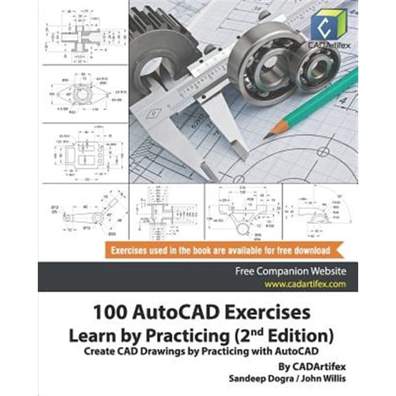 Pre-Owned 100 AutoCAD Exercises - Learn by Practicing (2nd Edition): Create CAD Drawings by Practicing with AutoCAD