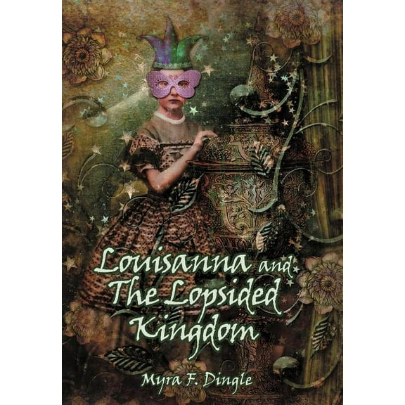 Louisanna and the Lopsided Kingdom